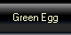 Green Egg