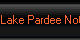 Lake Pardee Notes