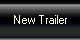 New Trailer