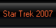 Star Trek 2007